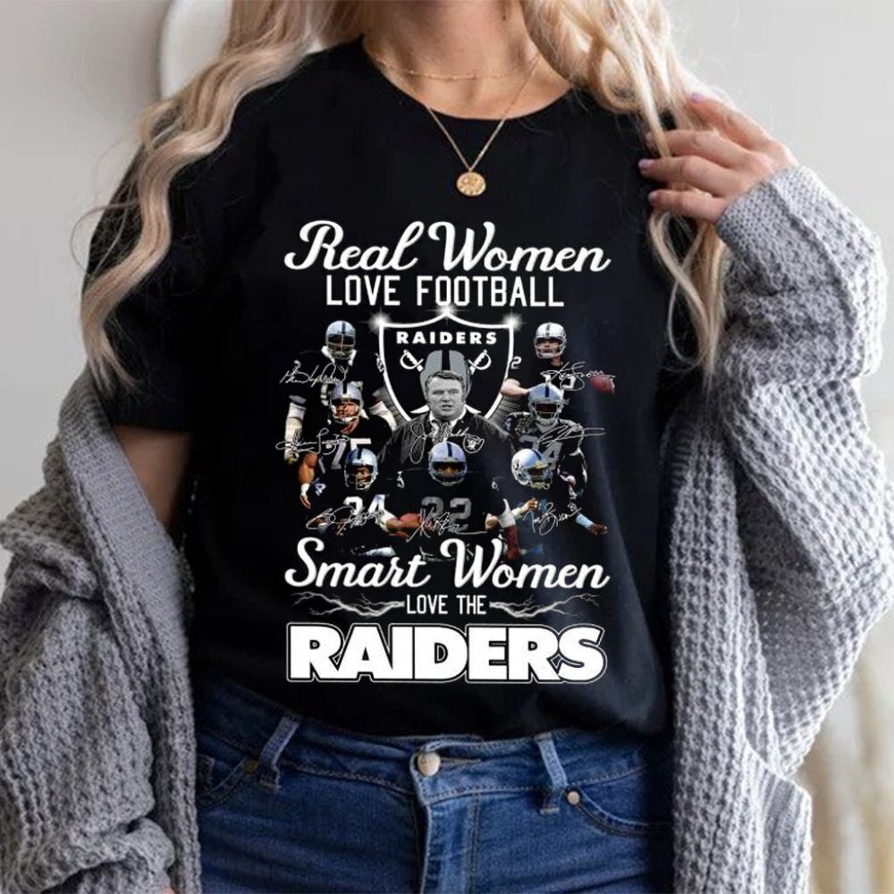 Maiden Real Women Love Football Smart Women Love The Las Vegas Raiders Tshirt